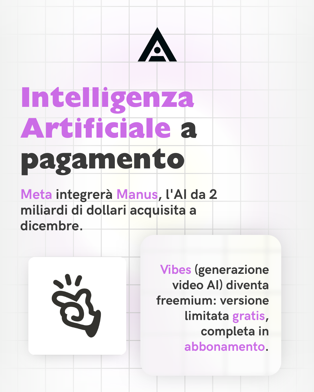 Intelligenza Artificiale Meta a pagamento 2026 - Manus AI acquisita per 2 miliardi di dollari e Vibes generazione video diventano funzioni premium freemium